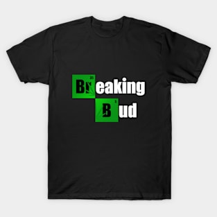 Breaking Bud Grn T-Shirt